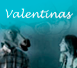 Tercer captulo de Valentinas