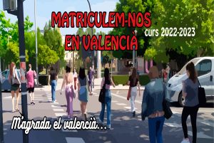 Matriculem-nos en valencià 2022-2023