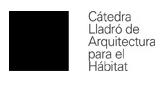 C�tedra Lladr� de Arquitectura para el H�bitat