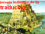Jornada sobre la ind�stria de la traducci� entre lleng�es rom�niques