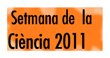 Semana de la ciencia 2011