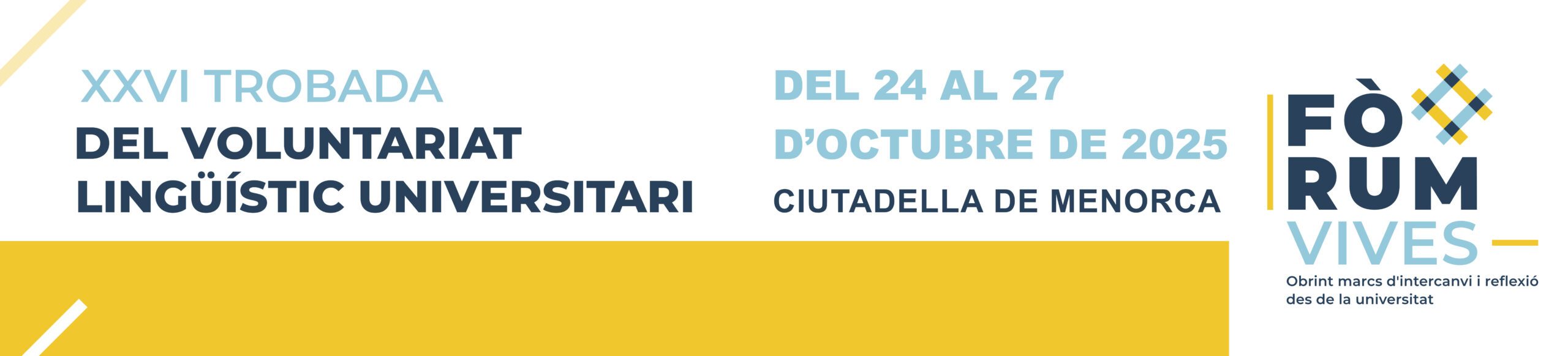 XXVI Trobada del Voluntariat Lingüístic Universitari: del 24 al 27 d’octubre a Menorca