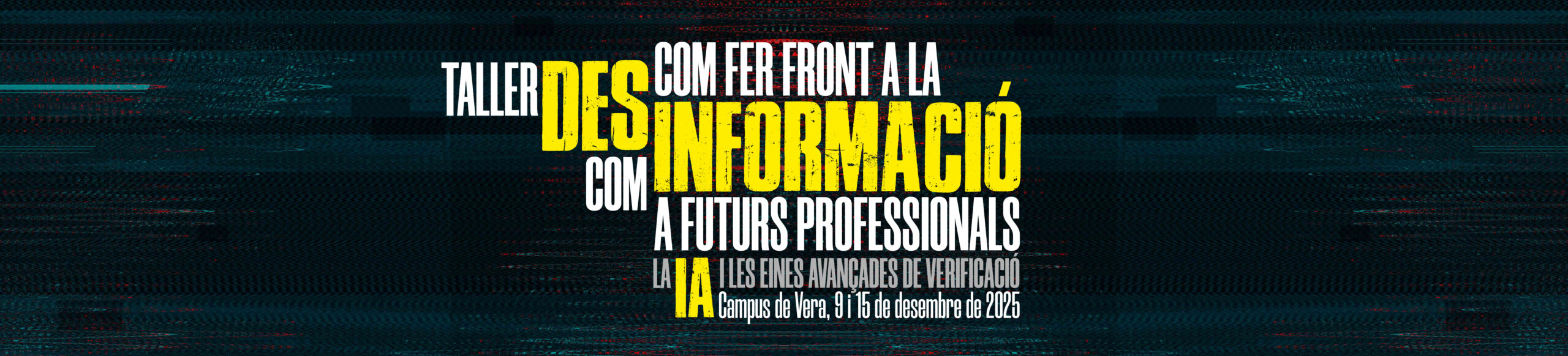 Taller: “Como hacer frente a la desinformación como futuros profesionales. La IA y las herramientas avanzadas de verificación”