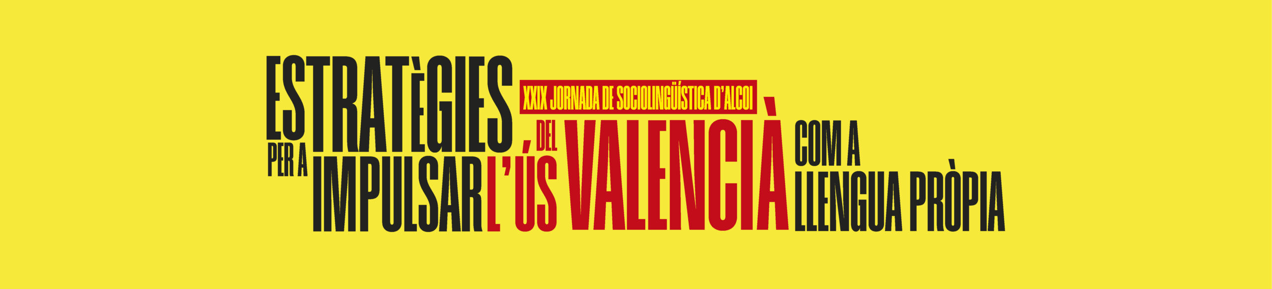 27 i 28 de març XXIX Jornada Sociolingüística d’Alcoi