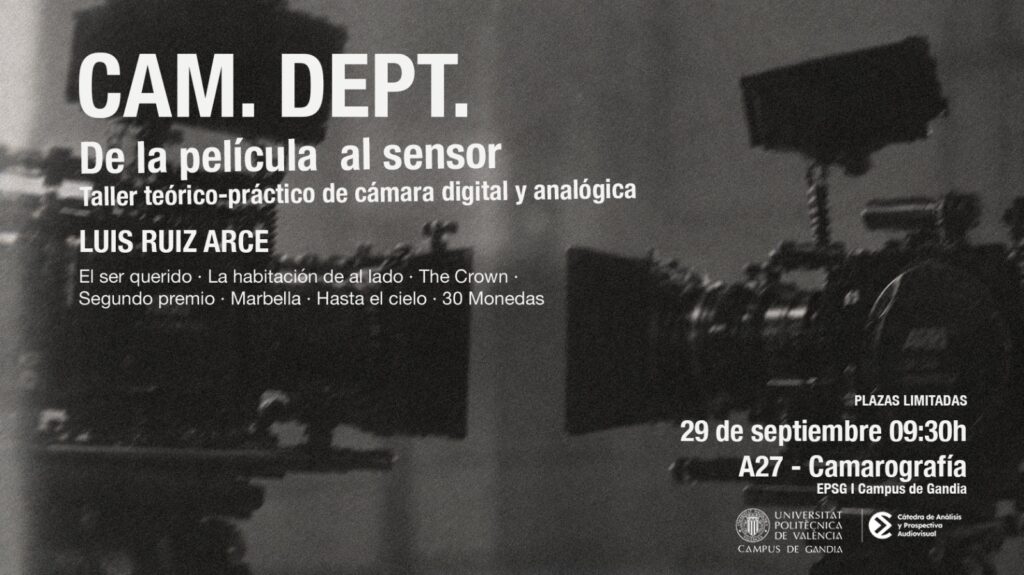 CAM. DEPT. de la película al sensor: Taller teórico-práctico de cámara digital y analógica