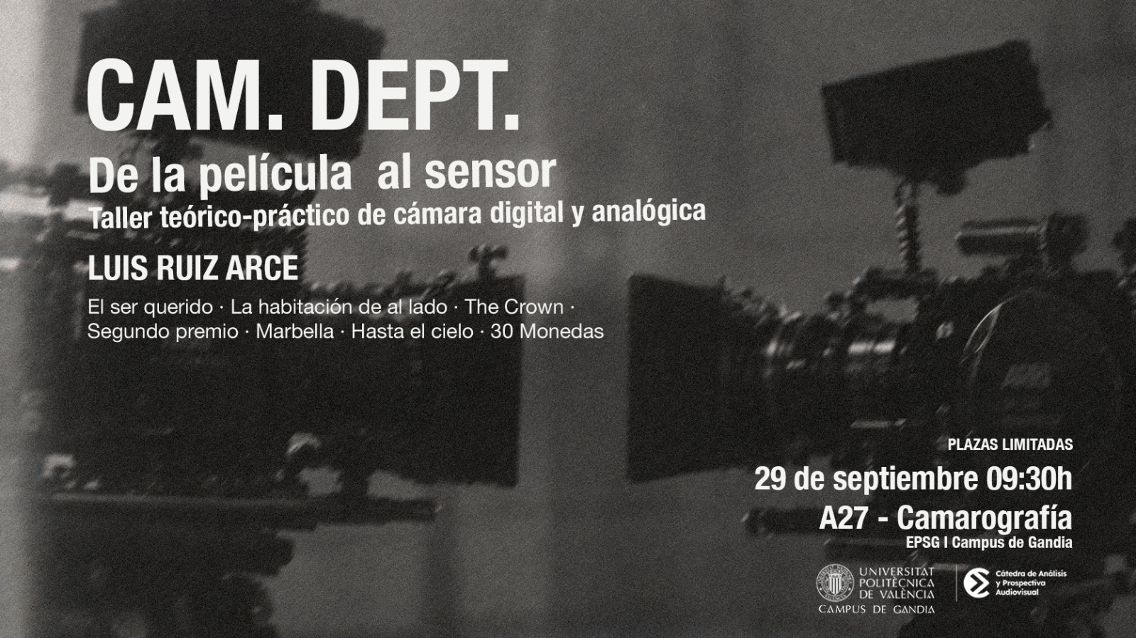 CAM. DEPT. de la película al sensor: Taller teórico-práctico de cámara digital y analógica