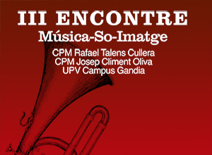 III Encuentro 'Musica, sonido e imagen'