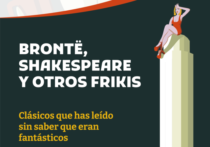 Brontë, Shakespeare y otros frikis