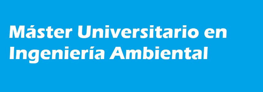 Mster Universitario Ingeniera Ambiental