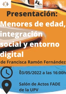 Presentación del libro «Menores de edad, integración social y entorno digital: garantías y derechos en la sociedad de las nuevas tecnologías de la información y comunicación»