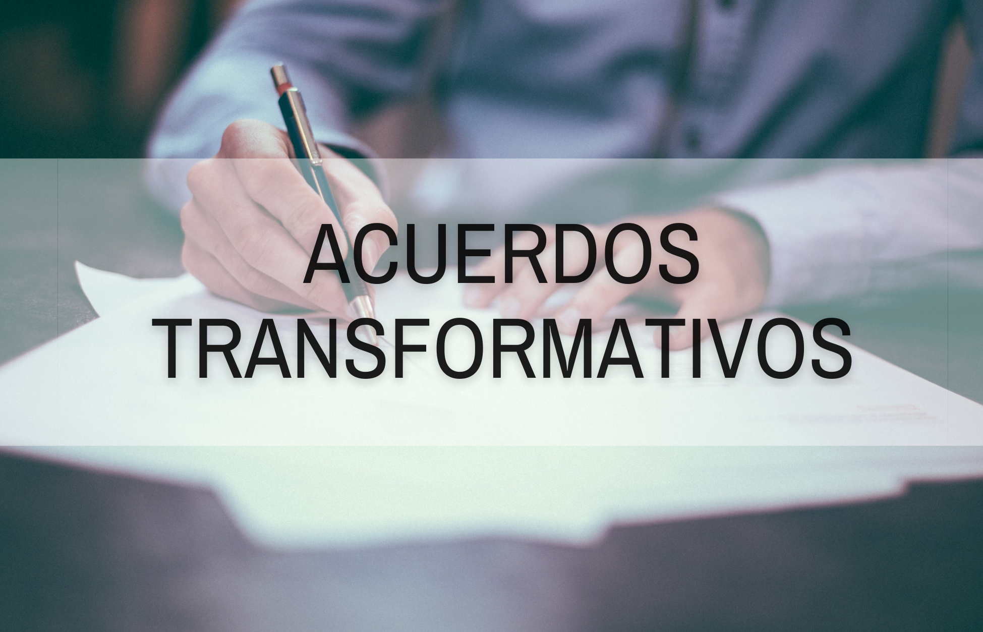 Acuerdos transformativos